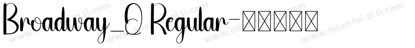 Broadway_Q Regular字体转换